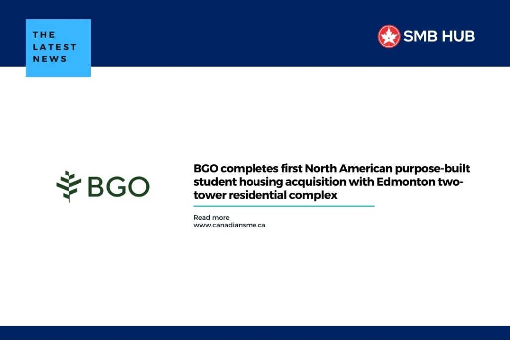 BGO completes first North American purpose-built student housing acquisition with Edmonton two-tower residential complex