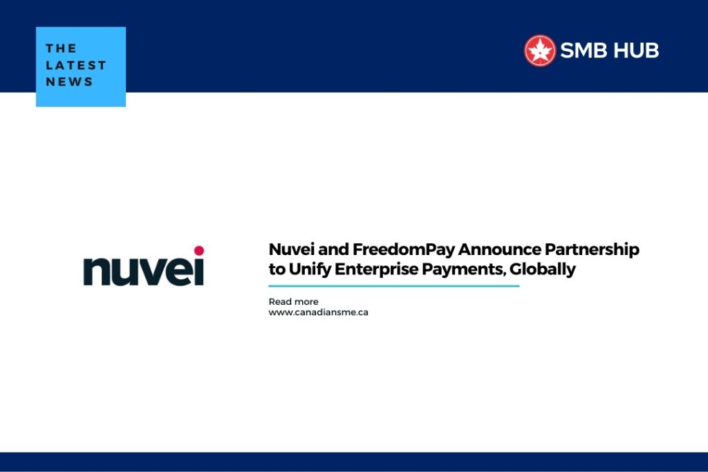 Nuvei and FreedomPay Announce Partnership to Unify Enterprise Payments, Globally