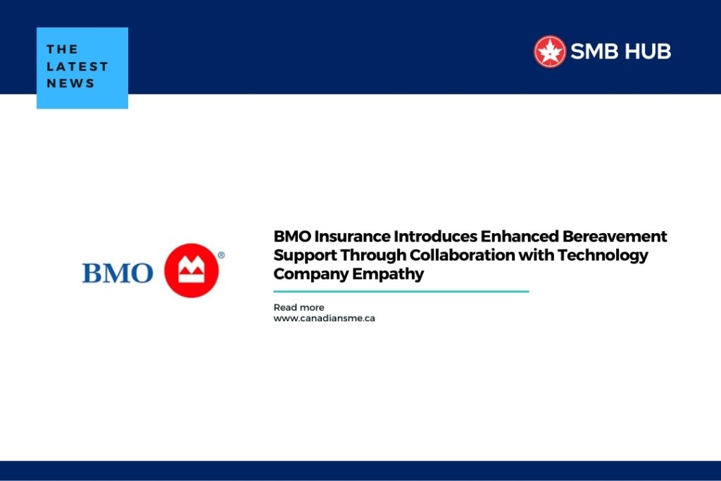 BMO Insurance Introduces Enhanced Bereavement Support Through Collaboration with Technology Company Empathy