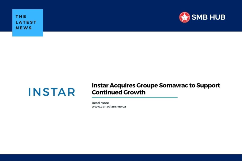 Instar Acquires Groupe Somavrac to Support Continued Growth