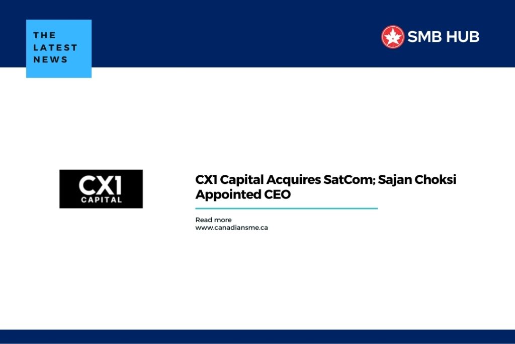 CX1 Capital Acquires SatCom; Sajan Choksi Appointed CEO