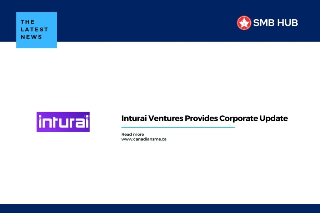 Inturai Ventures Provides Corporate Update