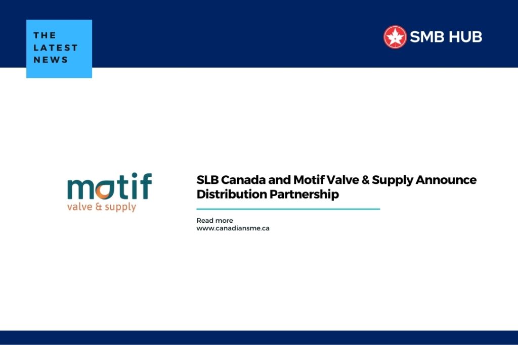 SLB Canada and Motif Valve & Supply Announce Distribution Partnership