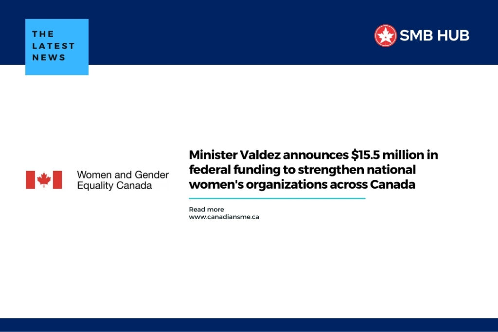 Minister Valdez announces $15.5 million in federal funding to strengthen national women’s organizations across Canada