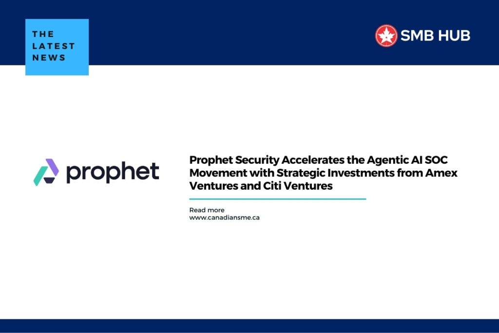 Prophet Security Accelerates the Agentic AI SOC Movement with Strategic Investments from Amex Ventures and Citi Ventures