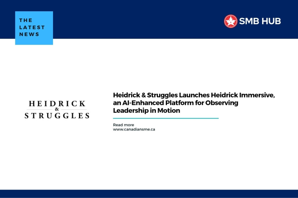 Heidrick & Struggles Launches Heidrick Immersive, an AI-Enhanced Platform for Observing Leadership in Motion