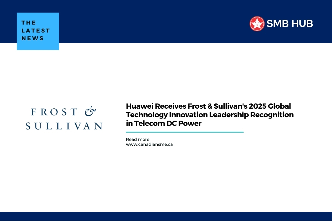 Huawei Receives Frost Sullivans 2025 Global Technology Innovation Leadership Recognition in Telecom DC Power