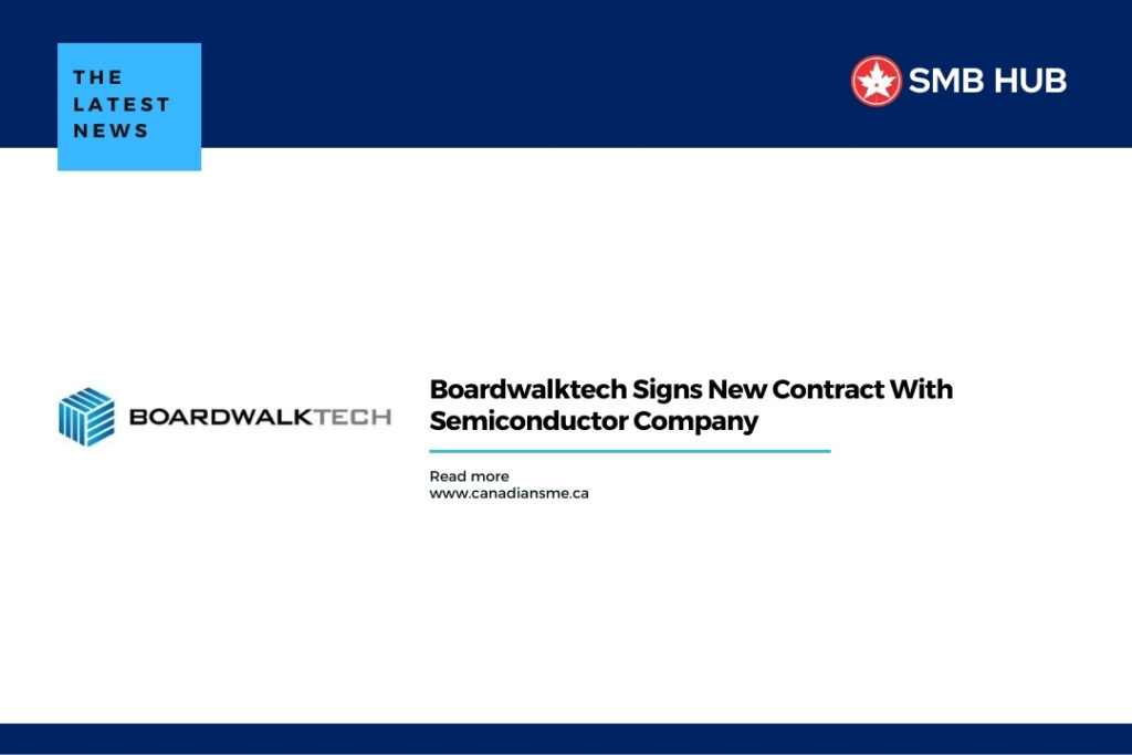 Boardwalktech Signs New Contract With Semiconductor Company