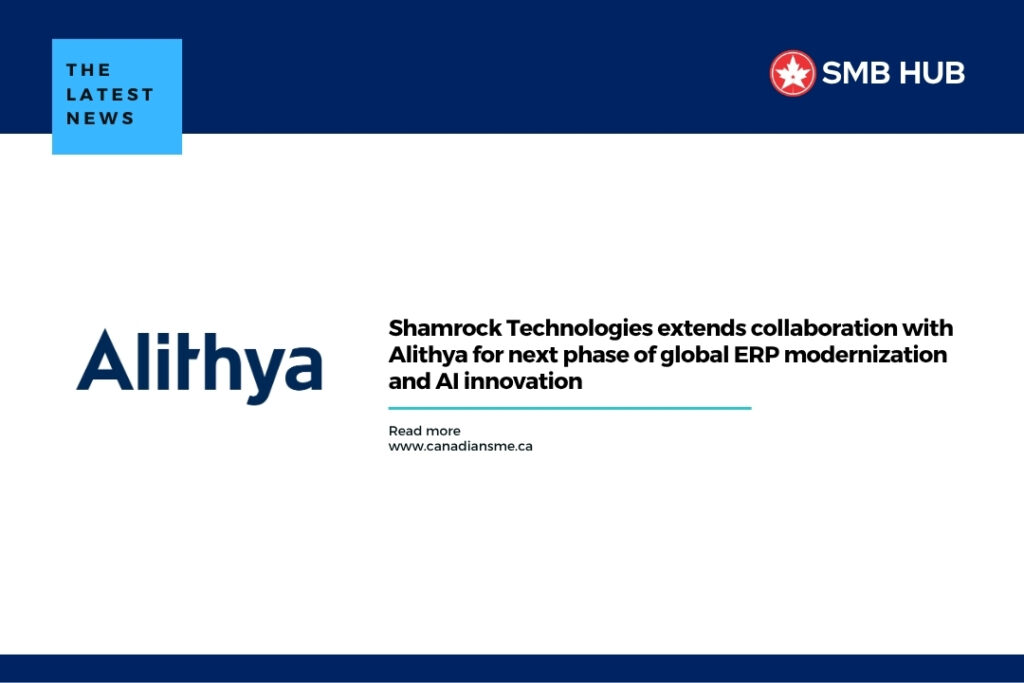Shamrock Technologies extends collaboration with Alithya for next phase of global ERP modernization and AI innovation