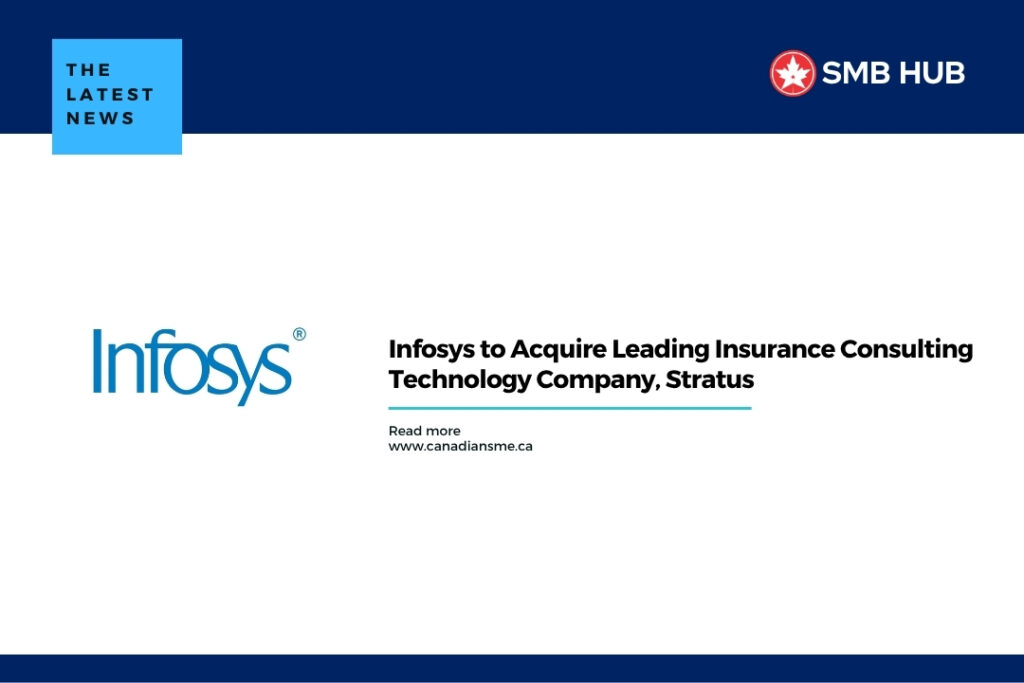 Infosys to Acquire Leading Insurance Consulting Technology Company, Stratus