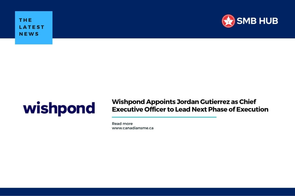 Wishpond Appoints Jordan Gutierrez as Chief Executive Officer to Lead Next Phase of Execution