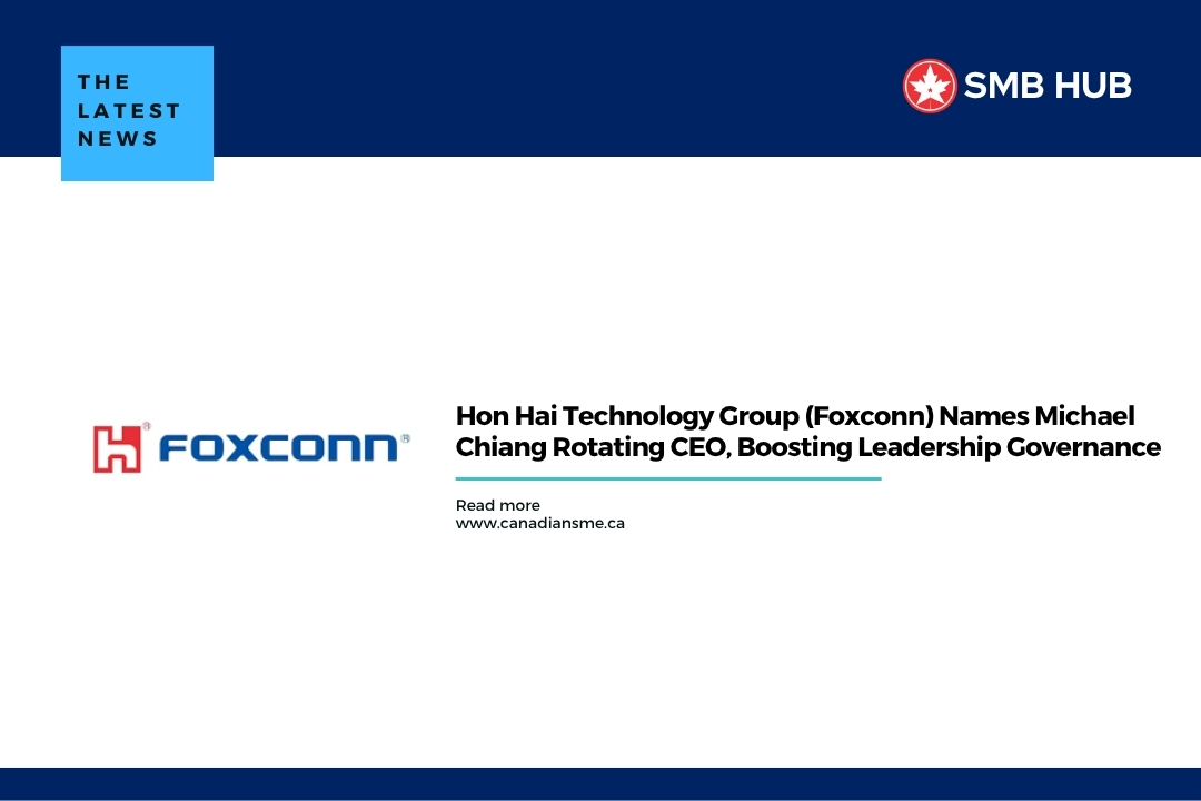 Markel Insurance appoints James Shankland as Head of Ocean Cargo US - Small Business Hub Hon Hai Technology Group (Foxconn) Names Michael Chiang Rotating CEO, Boosting Leadership Governance