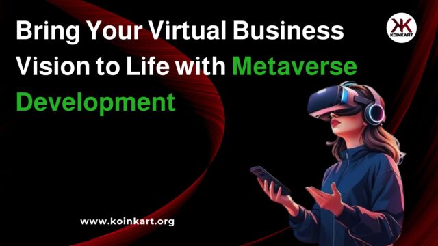 Bring Your Virtual Business Vision to Life with Metaverse Development