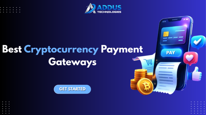 Best Cryptocurrency Payment Gateways