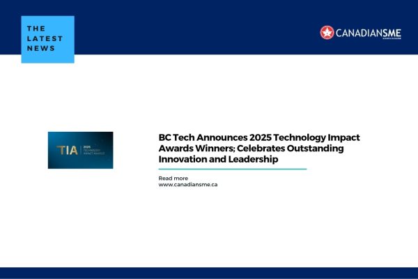 BC Tech Announces 2025 Technology Impact Awards Winners; Celebrates Outstanding Innovation and Leadership (1)