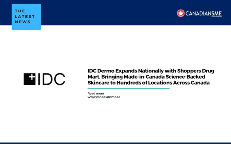 IDC-Dermo-Expands-Nationally-with-Shoppers-Drug-Mart-Bringing-Made-in-Canada-Science-Backed-Skincare-to-Hundreds-of-Locations-Across-Canada--800x500