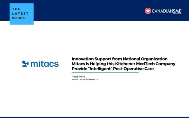 Innovation-Support-from-National-Organization-Mitacs-is-Helping-this-Kitchener-MedTech-Company-Provide-Intelligent-Post-Operative-Care--800x500