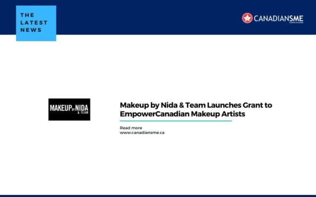 Makeup-by-Nida-Team-Launches-Grant-to-EmpowerCanadian-Makeup-Artists-800x500